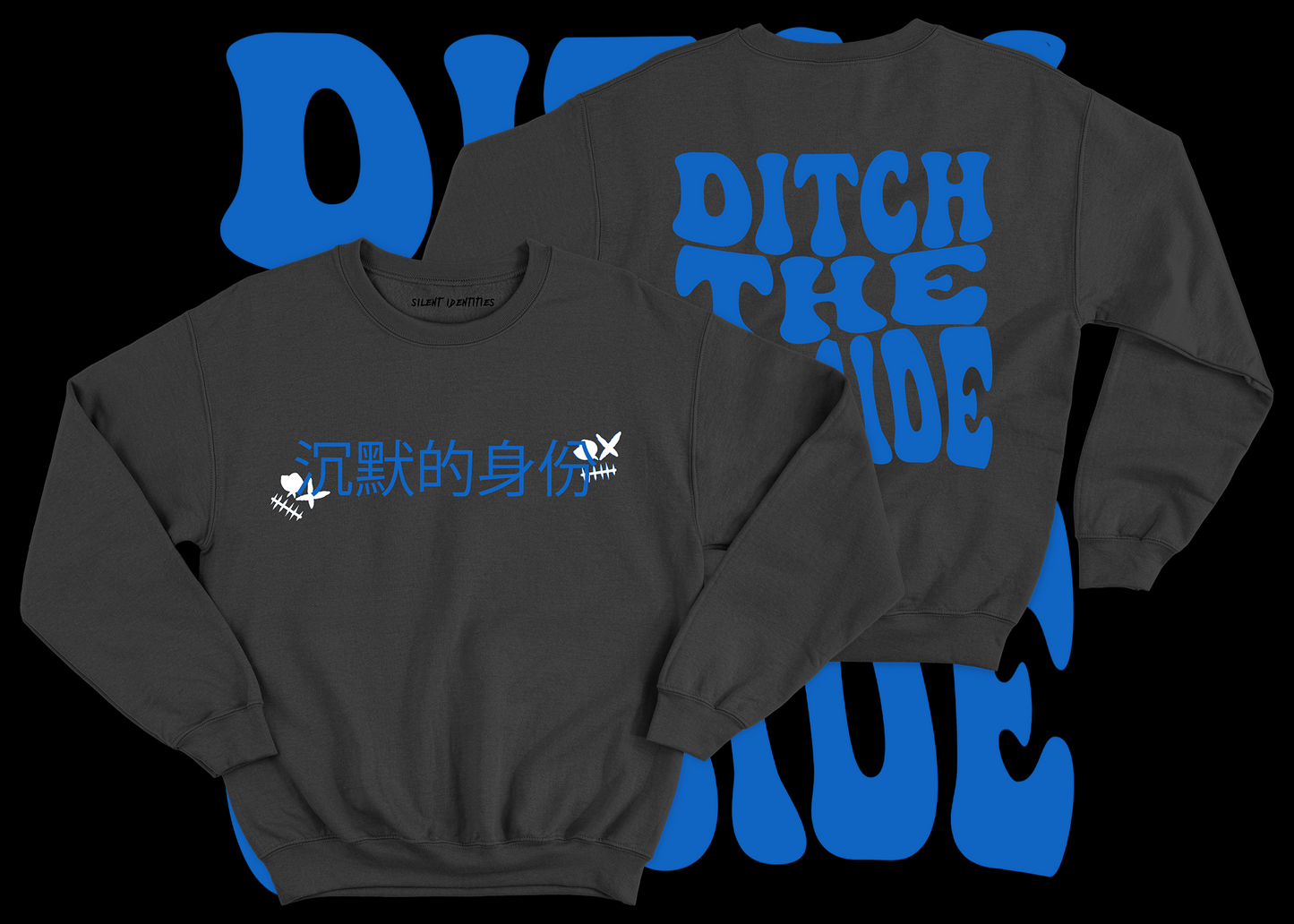 BLACK "DITCH THE OUTSIDE" SWEATSHIRT