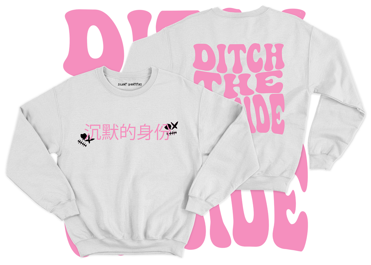 WHITE "DITCH THE OUTSIDE" SWEATSHIRT